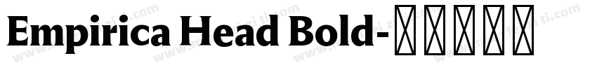 Empirica Head Bold字体转换